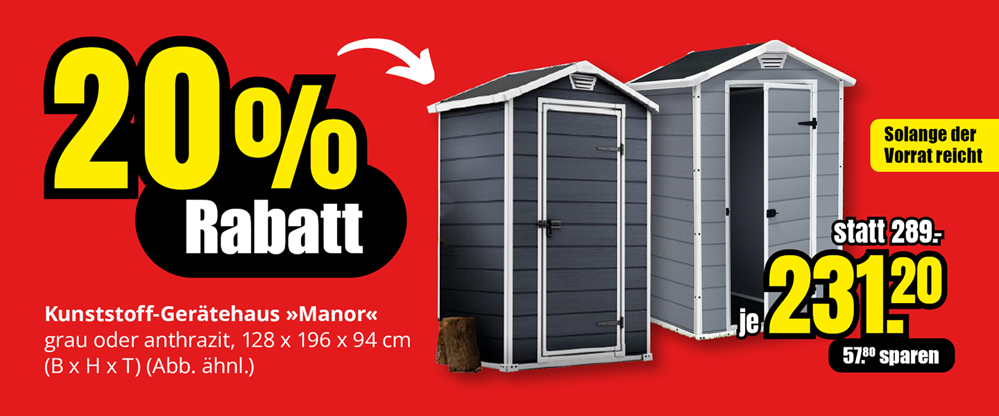 20 Prozent Rabatt auf das Kunststoff-Gerätehaus Manor in grau oder anthrazit. Größe 128 x 196 x 94 Zentimeter. Angebot gültig solange der Vorrat reicht.