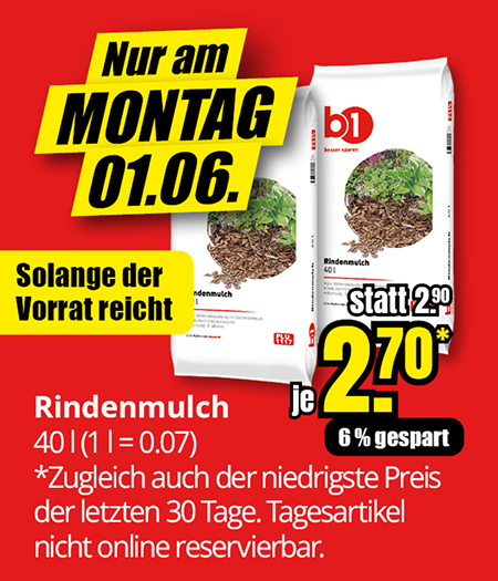 Rindenmulch, 40 Liter, Aktionspreis 2,70 Euro statt 2,90 Euro, nur am Montag, 01.06., solange Vorrat reicht