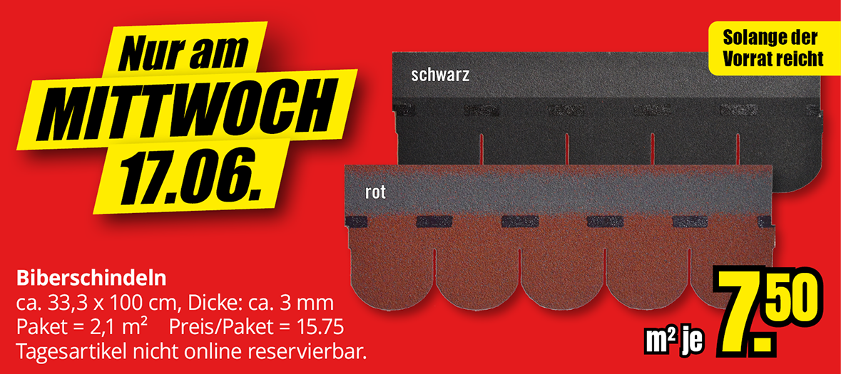 Biberschindeln in Rot oder Schwarz, etwa 33,3 × 100 Zentimeter, Aktionspreis 7,50 Euro pro Quadratmeter, nur am Mittwoch, 17.06.