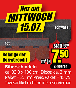 Werbeangebot für Biberschindeln mit Maßen, Preis und Verfügbarkeit, hervorgehoben für Mittwoch, 15.07.