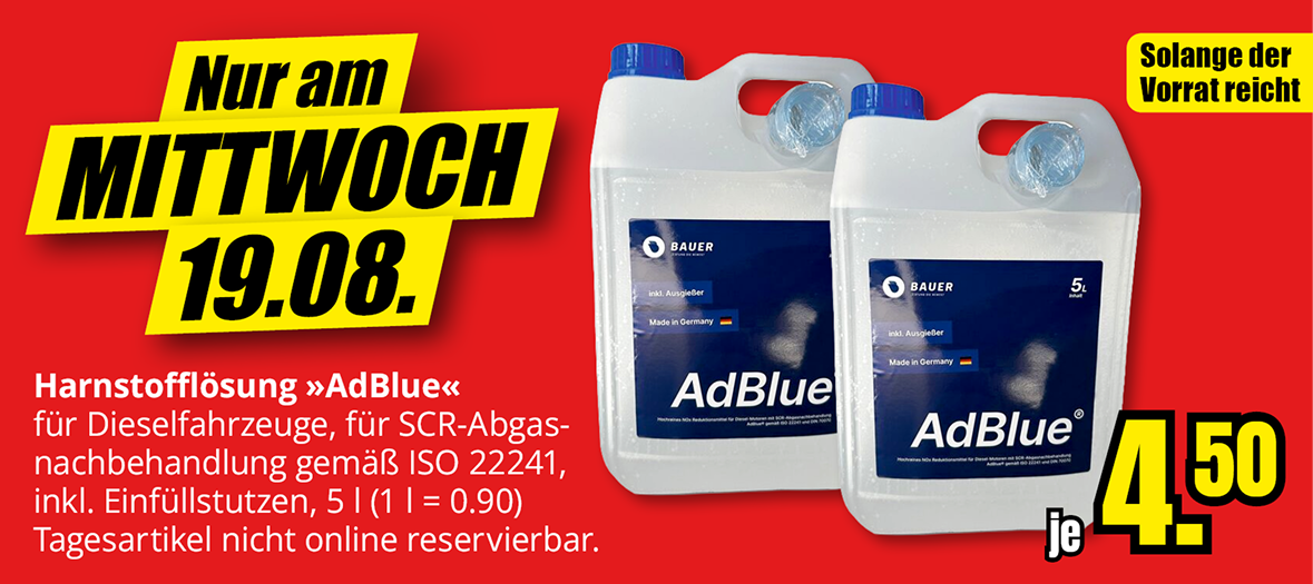 Harnstofflösung AdBlue, 5 Liter, Aktionspreis 4,50 Euro je Kanister, nur am Mittwoch, 19.08., solange Vorrat reicht