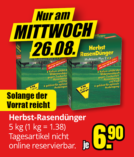 Herbst-Rasendünger, 5 Kilogramm, Aktionspreis 6,90 Euro, nur am Mittwoch, 26.08., solange Vorrat reicht