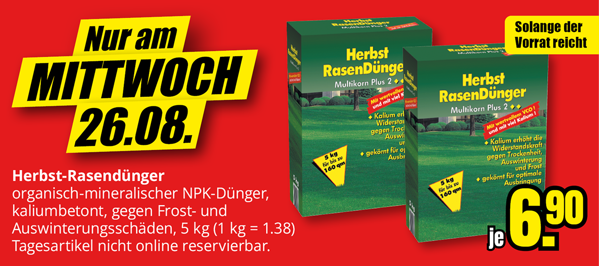 Herbst-Rasendünger, 5 Kilogramm, Aktionspreis 6,90 Euro, nur am Mittwoch, 26.08., solange Vorrat reicht