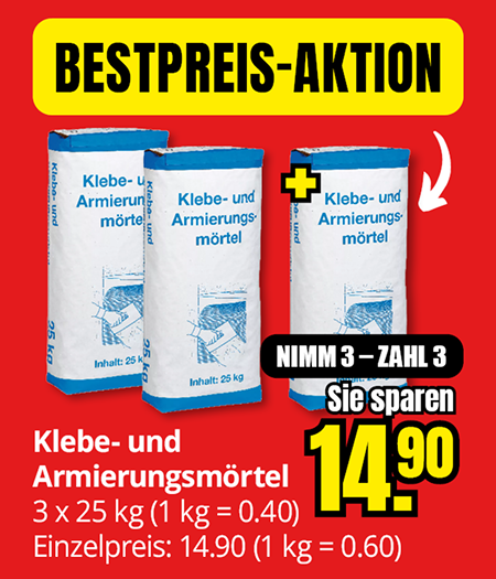 Klebe- und Armierungsmörtel, drei Säcke à 25 Kilogramm zum Preis von drei, Aktionspreis 14,90 Euro
