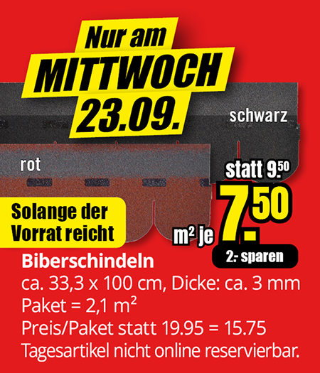 Werbeaufkleber mit gelbem Hintergrund und schwarzer Schrift, der auf ein Angebot für Biberschindeln am Mittwoch, 23.09., hinweist, mit Preisangabe 7,50 Euro statt 9,50 Euro und Produktdetails in weißer Schrift auf rotem und schwarzem Hintergrund.