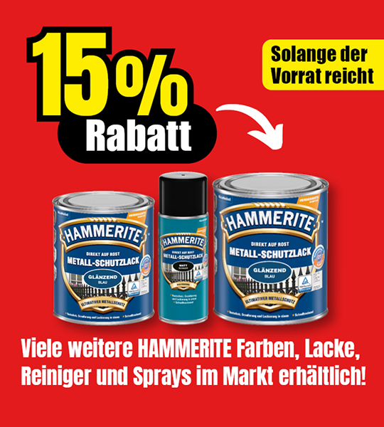 15 % Rabatt auf HAMMERITE Farben, Lacke und Sprays – solange Vorrat reicht