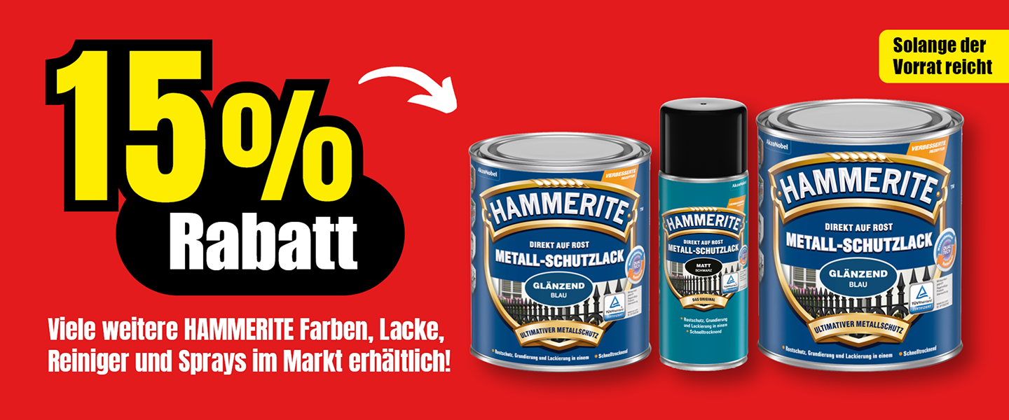 15 % Rabatt auf HAMMERITE Farben, Lacke und Sprays – solange Vorrat reicht