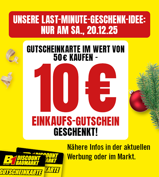 Werbegrafik mit Hinweis auf eine Aktion am Samstag 20.12.25. Beim Kauf einer Gutscheinkarte im Wert von 50 Euro gibt es einen Einkaufs­gutschein über 10 Euro gratis. Gelber Hintergrund, roter Textblock oben, große rote Zahl 10 Euro in der Mitte. Rechts Deko mit Tannenzweig und roter Kugel. Unten mehrere B1-Gutscheinkarten.