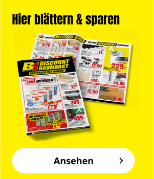 B1 Discount Baumarkt. Aktueller Handzettel. Hier blättern und sparen.
