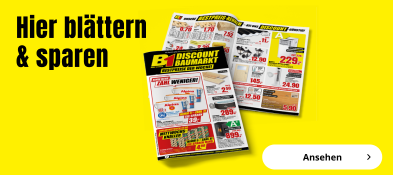 B1 Discount Baumarkt. Aktueller Handzettel. Hier blättern und sparen.